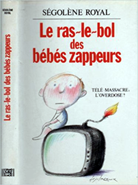 Couverture du livre :  Le ras-le-bol des bébés zappeurs