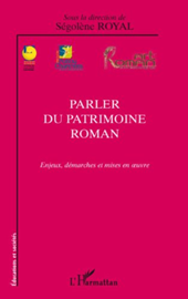 Couverture du livre :  Parler du patrimoine roman